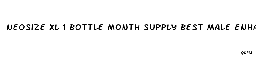 neosize xl 1 bottle month supply best male enhancement product neosizex