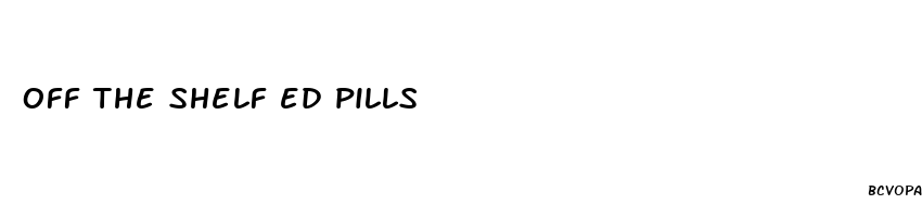 off the shelf ed pills