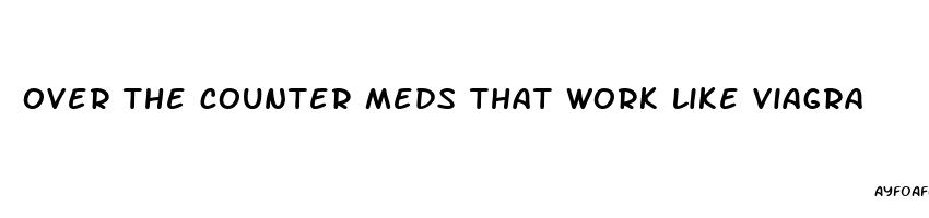 over the counter meds that work like viagra