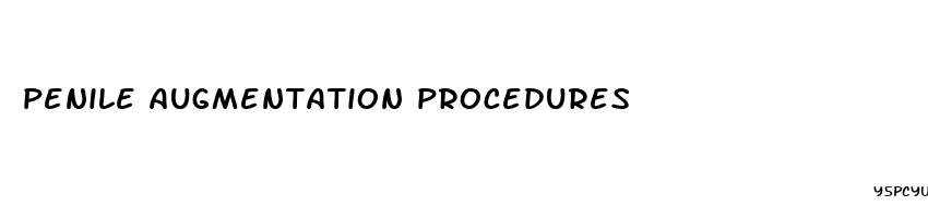 penile augmentation procedures