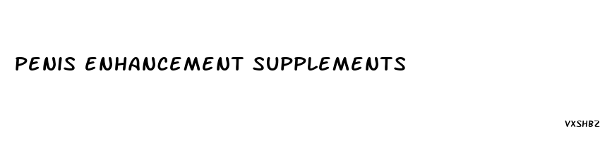 penis enhancement supplements