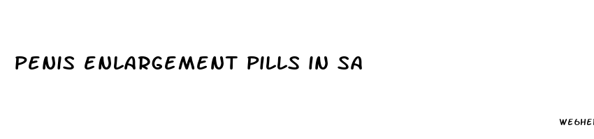 penis enlargement pills in sa