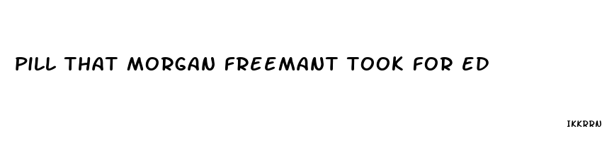 pill that morgan freemant took for ed