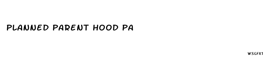 planned parent hood pa