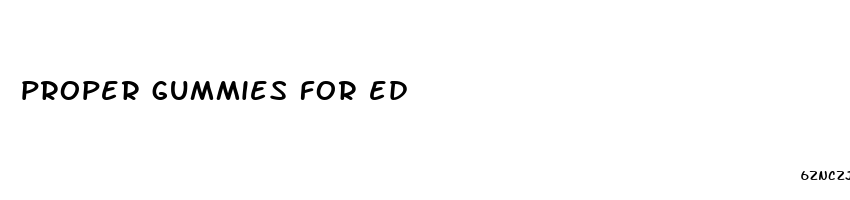 proper gummies for ed