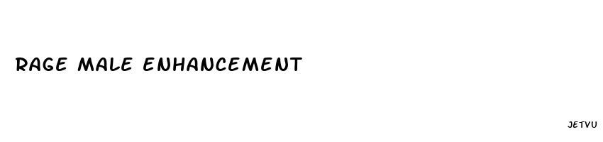 rage male enhancement