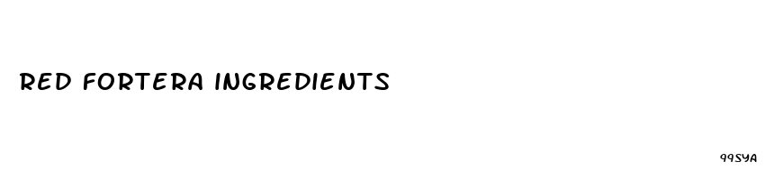 red fortera ingredients