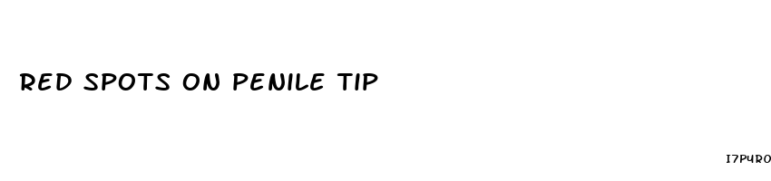 red spots on penile tip