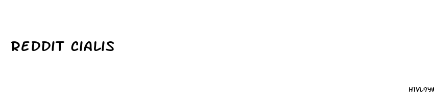 reddit cialis