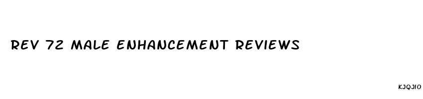 rev 72 male enhancement reviews