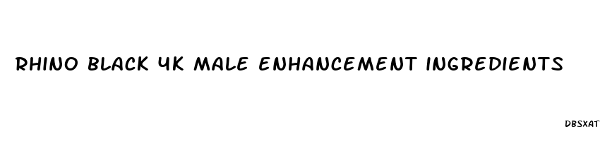 rhino black 4k male enhancement ingredients