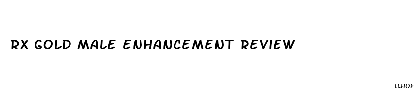 rx gold male enhancement review