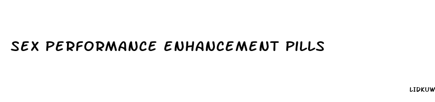 sex performance enhancement pills