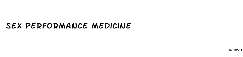 sex performance medicine