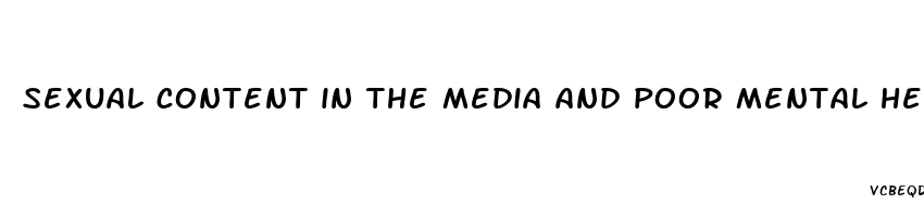 sexual content in the media and poor mental health