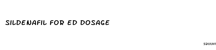 sildenafil for ed dosage