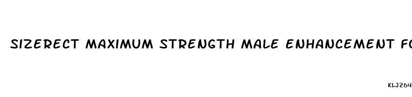 sizerect maximum strength male enhancement formula