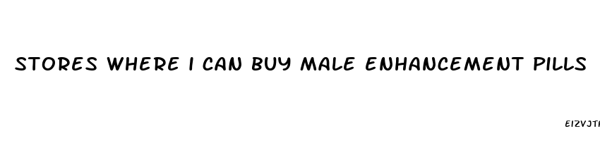 stores where i can buy male enhancement pills