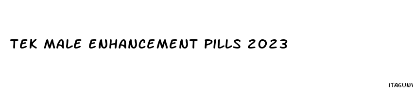 tek male enhancement pills 2023