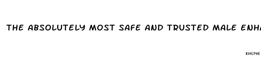 the absolutely most safe and trusted male enhancer to take right before sex