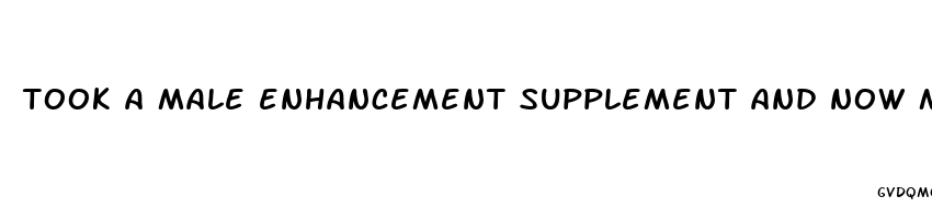 took a male enhancement supplement and now my head hurts how do i stop it