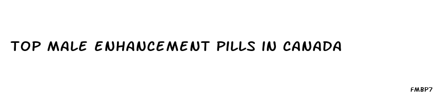 top male enhancement pills in canada