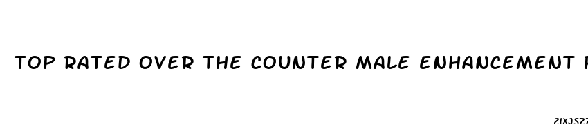 top rated over the counter male enhancement pills cvs