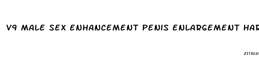 v9 male sex enhancement penis enlargement hard long erection