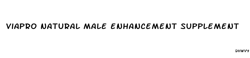 viapro natural male enhancement supplement