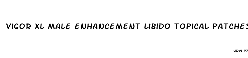 vigor xl male enhancement libido topical patches amazon