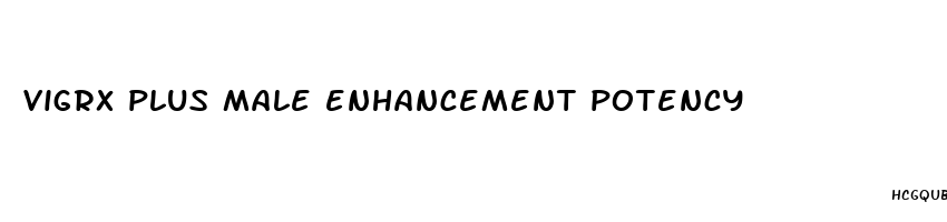 vigrx plus male enhancement potency