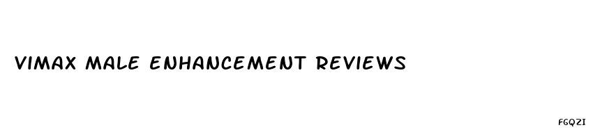 vimax male enhancement reviews