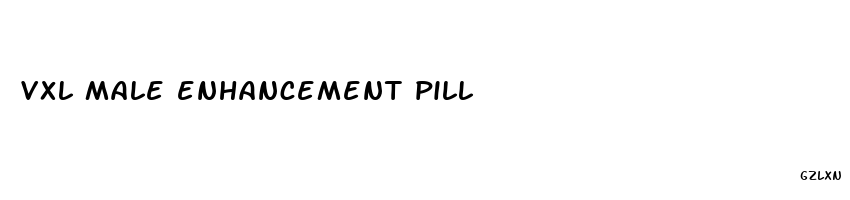 vxl male enhancement pill