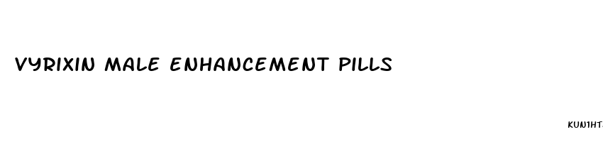 vyrixin male enhancement pills