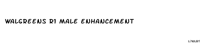 walgreens r1 male enhancement