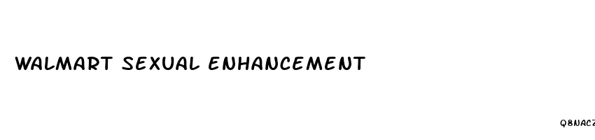 walmart sexual enhancement