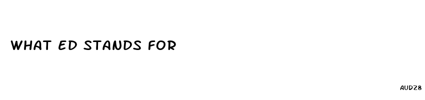 what ed stands for