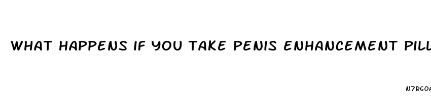 what happens if you take penis enhancement pills and stop using them