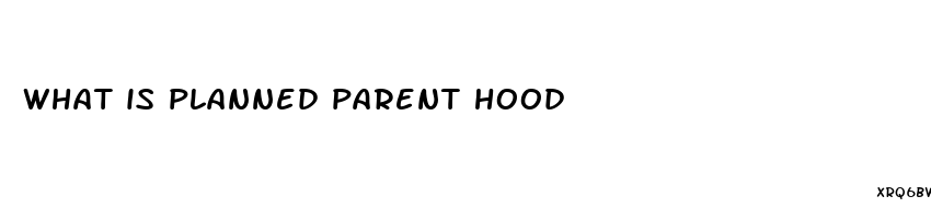 what is planned parent hood