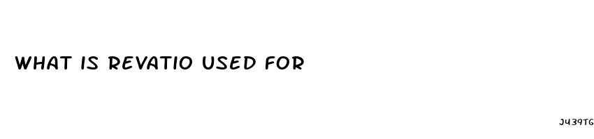 what is revatio used for