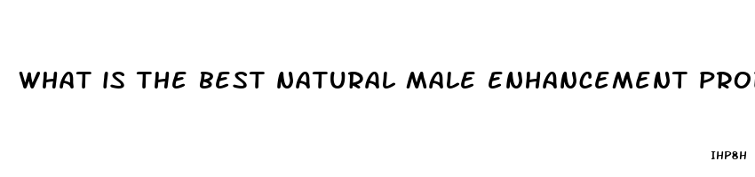 what is the best natural male enhancement product