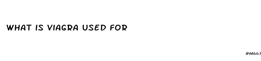 what is viagra used for