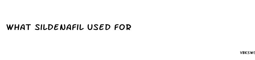 what sildenafil used for