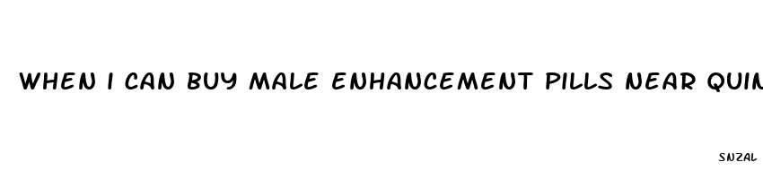 when i can buy male enhancement pills near quincy ma