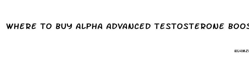 where to buy alpha advanced testosterone booster