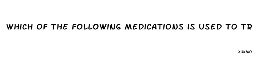 which of the following medications is used to treat impotence