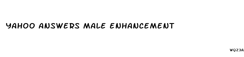 yahoo answers male enhancement