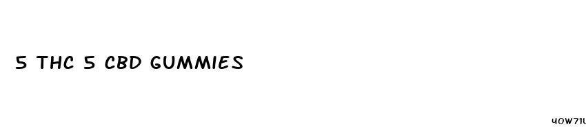 5 thc 5 cbd gummies