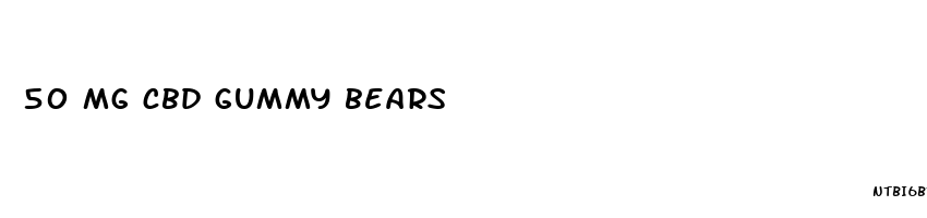 50 mg cbd gummy bears