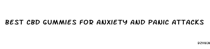 best cbd gummies for anxiety and panic attacks